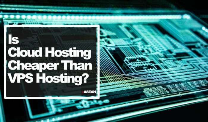 Is Cloud Hosting Cheaper Than VPS Hosting