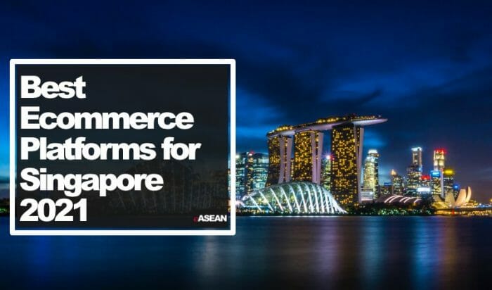 singapore ecommerce solutions 2021 and the other six countries